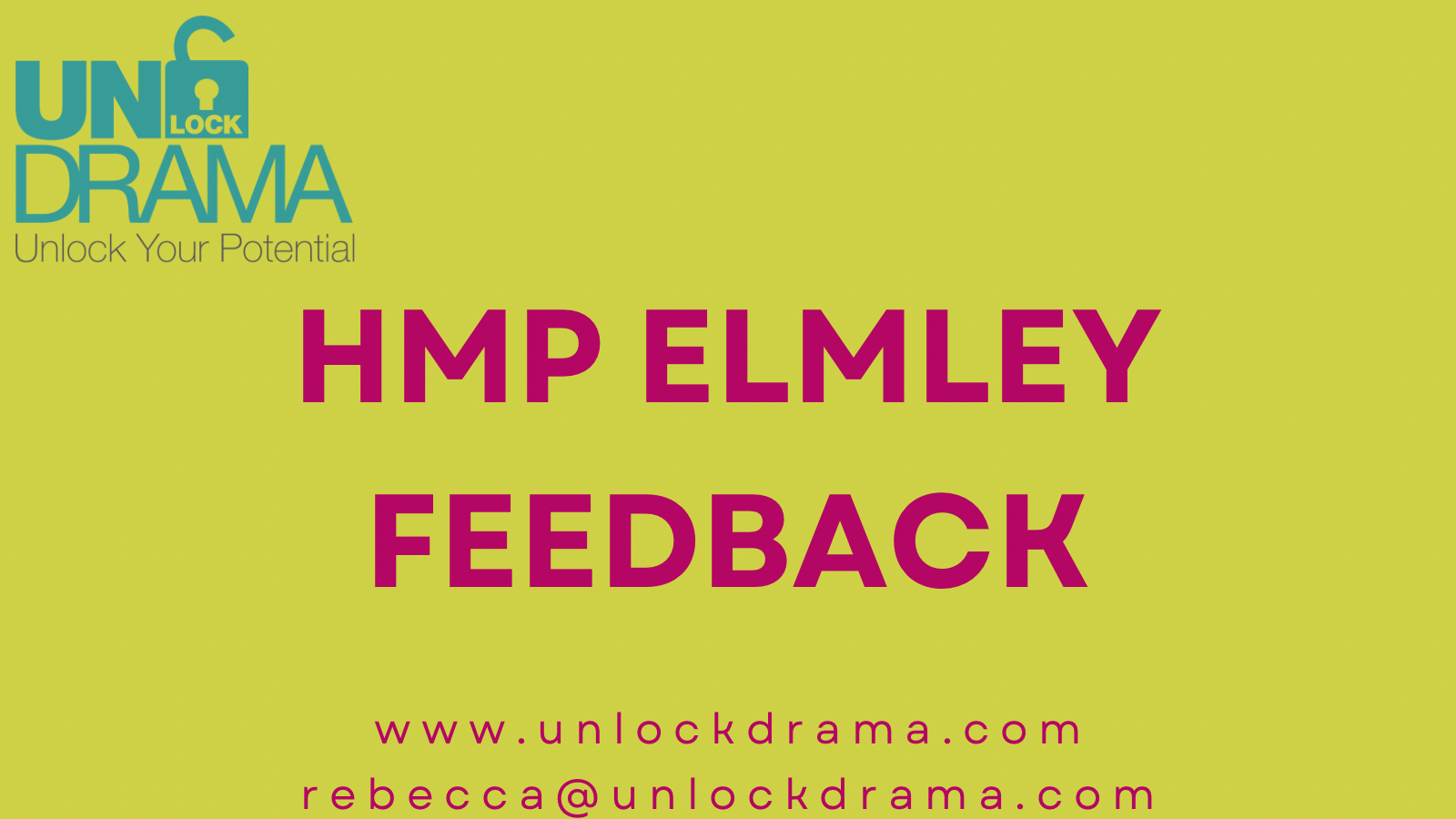 HMP Elmley feedback title for the Unlock drama blog