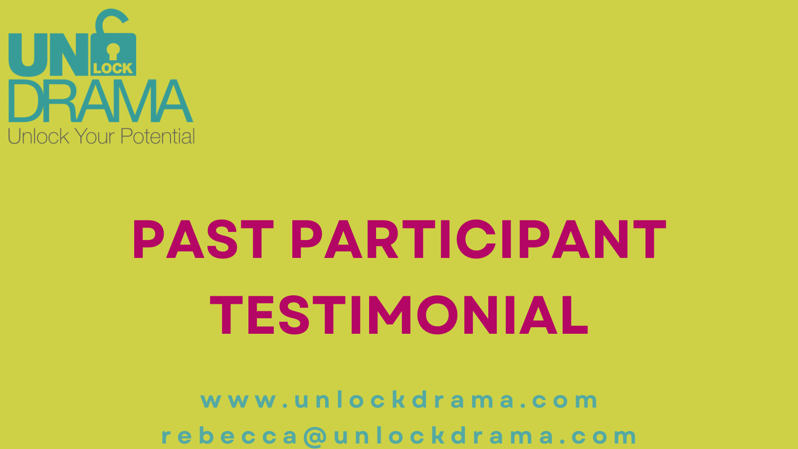 Pass participant testimonial title for the Unlock drama blog